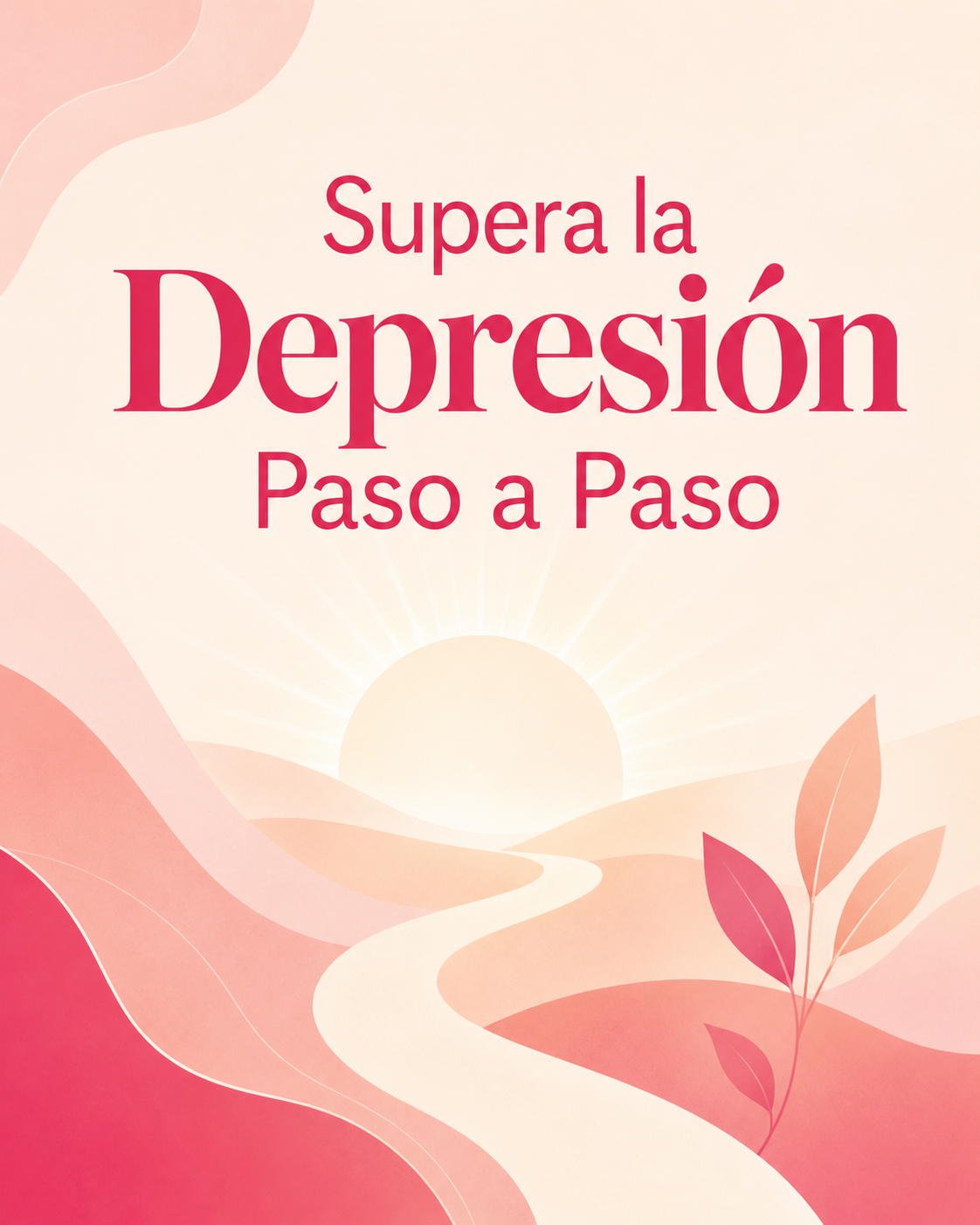 Supera la Depresión Paso a Paso